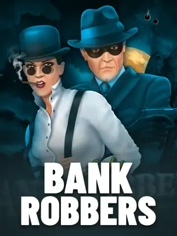 Bank Robbers