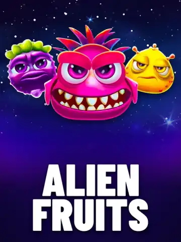 Alien Fruits