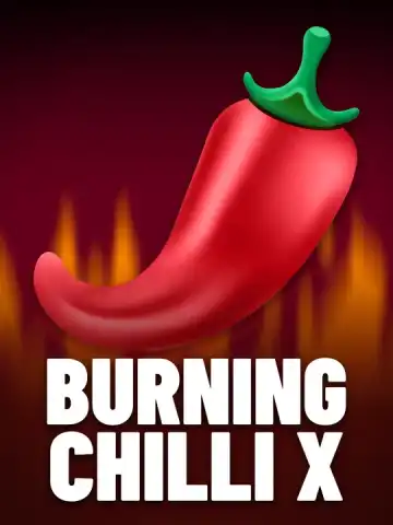 Burning Chilli X