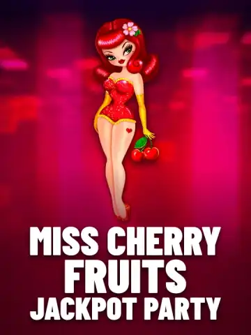 Miss Cherry Fruits Jackpot party