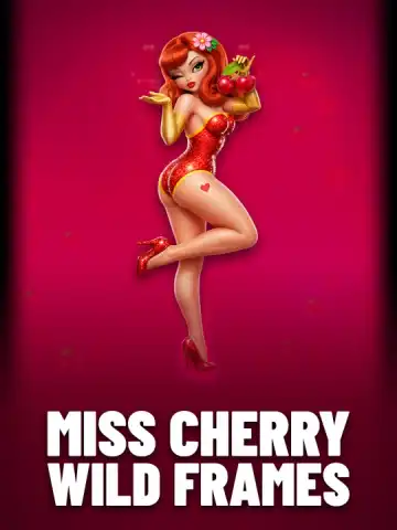 Miss Cherry Wild Frames