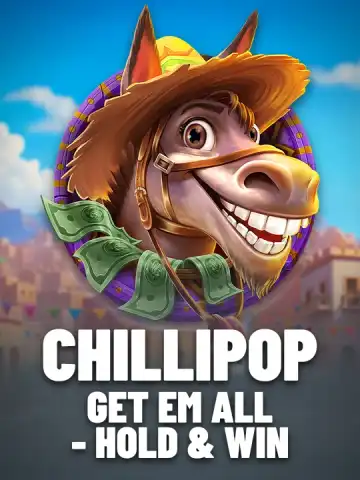 ChilliPop: Get Em All - Hold & Win