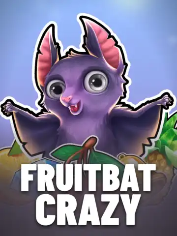 Fruitbat Crazy
