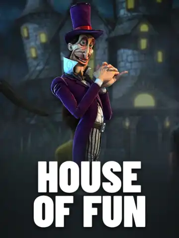 House of Fun