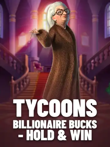 Tycoons: Billionaire Bucks - Hold & Win
