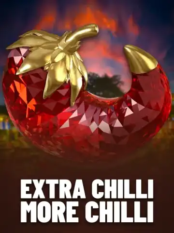 Extra Chilli More Chilli