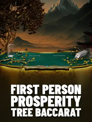 First Person Prosperity Tree Baccarat