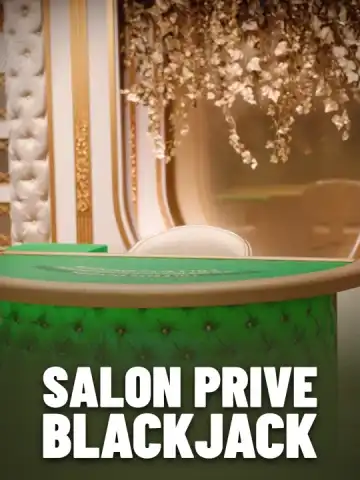 Salon Prive Blackjack