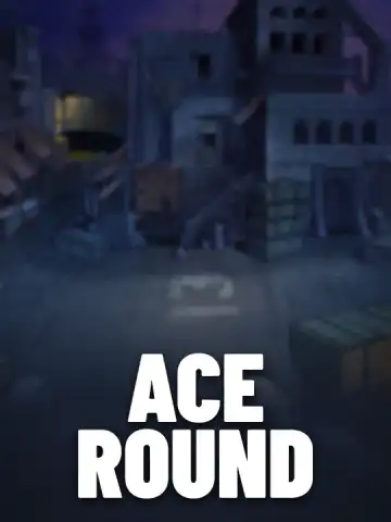 Ace Round