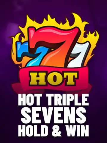 Hot Triple Sevens Hold & Win