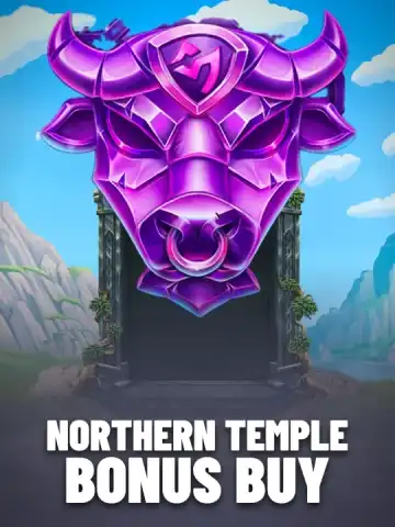 Northern Temple Bonus Buy