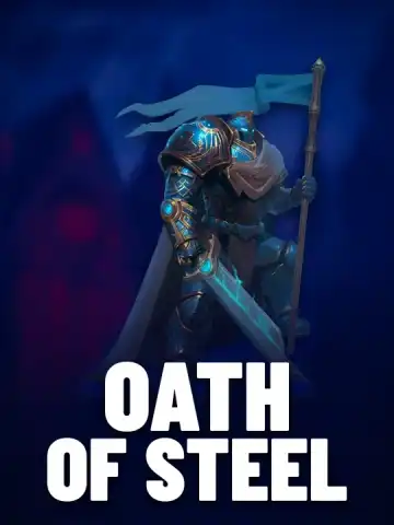 Oath of Steel