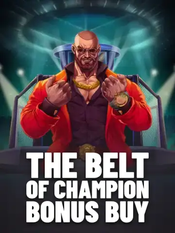The Belt of Champion Bonus Buy