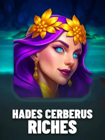 Hades Cerberus Riches