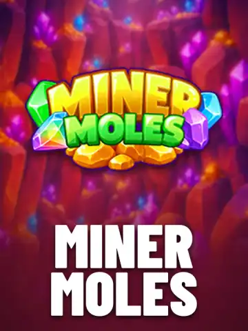 Miner Moles