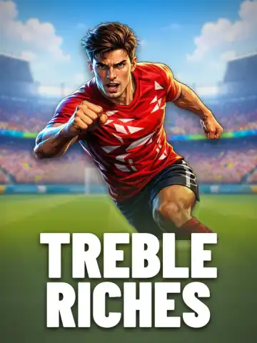 Treble Riches