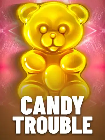 Candy Trouble