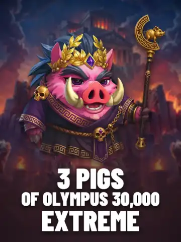 3 Pigs of Olympus 30,000 Extreme
