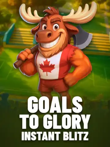 Goals to Glory - Instant Blitz