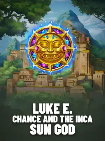 Luke E. Chance and The Inca Sun God