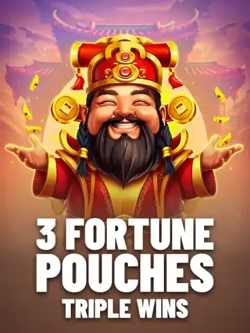 3 Fortune Pouches: Triple Wins