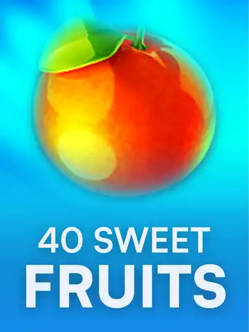 40 Sweet Fruits
