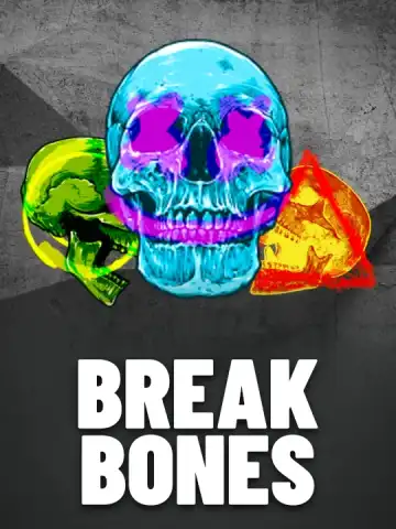 Break Bones