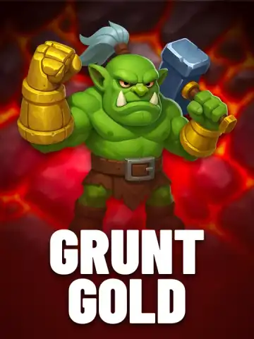 Grunt Gold