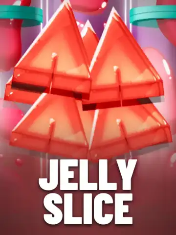 Jelly Slice