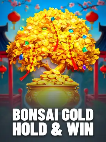 Bonsai Gold Hold & Win