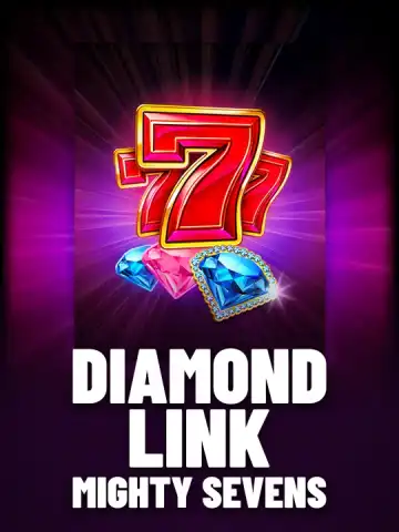 Diamond Link: Mighty Sevens