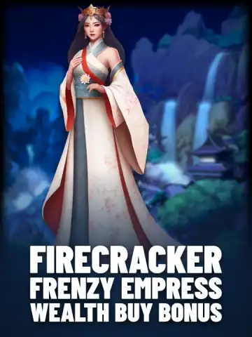 Firecracker Frenzy Empress Wealth Buy Bonus