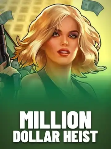 Million Dollar Heist