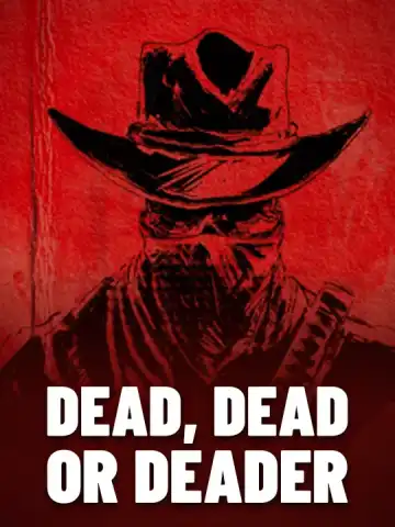 Dead, Dead Or Deader
