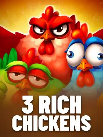 3 Rich Chickens