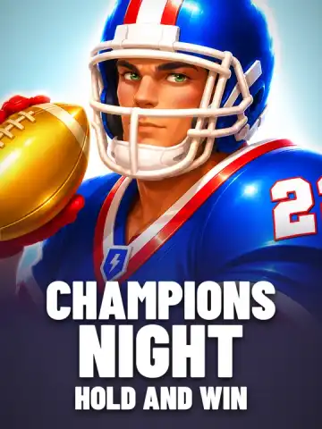 Champions Night: Hold and Win
