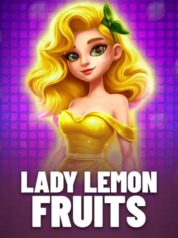 Lady Lemon Fruits