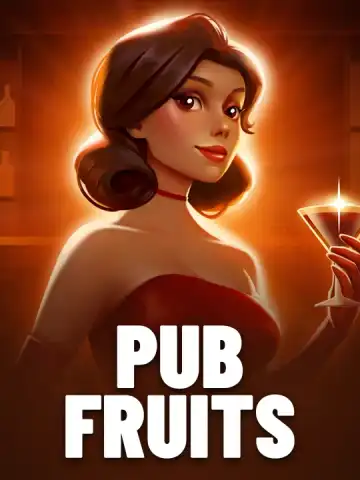 Pub Fruits