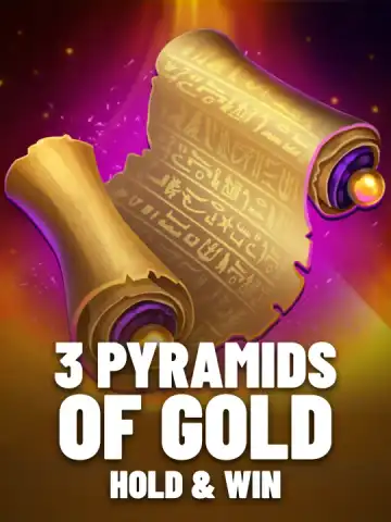 3 Pyramids of Gold: Hold & Win