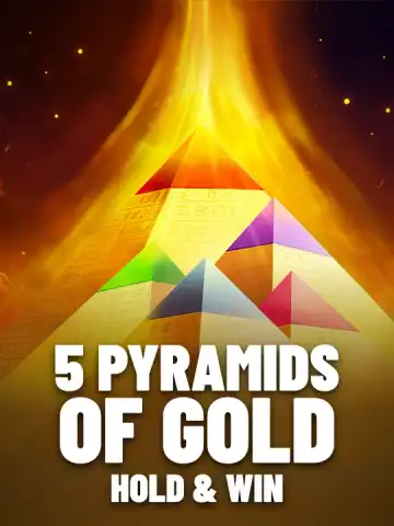 5 Pyramids of Gold: Hold & Win
