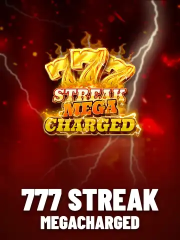 777 Streak: Megacharged