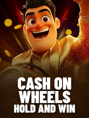 Cash On Wheels Hold and Win