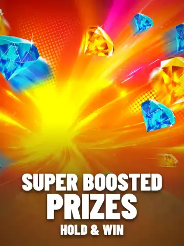 Super Boosted Prizes: Hold & Win