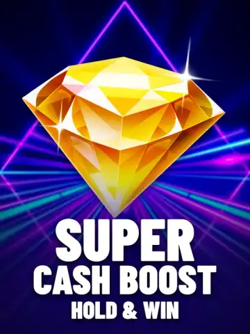 Super Cash Boost: Hold & Win