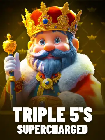 Triple 5's: Supercharged