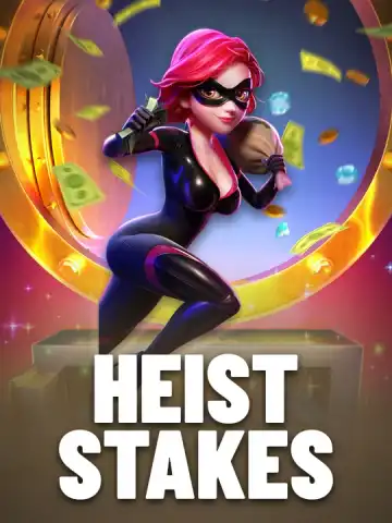 Heist Stakes