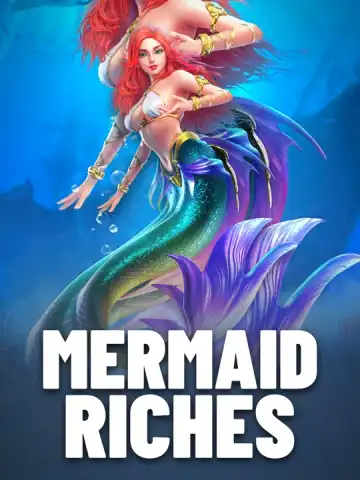 Mermaid Riches