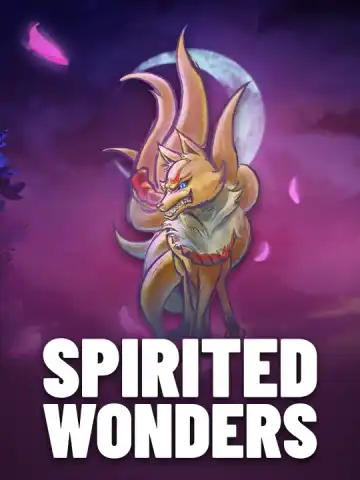 Spirited Wonders