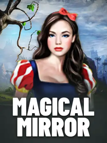 Magical Mirror