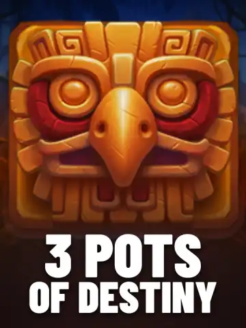 3 Pots of Destiny